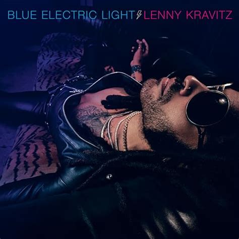 chansons de lenny kravitz blue electric light